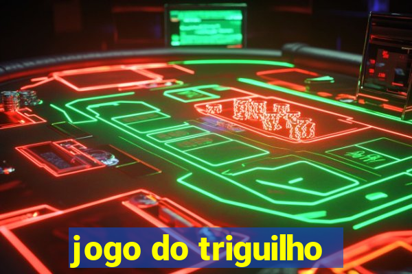 jogo do triguilho